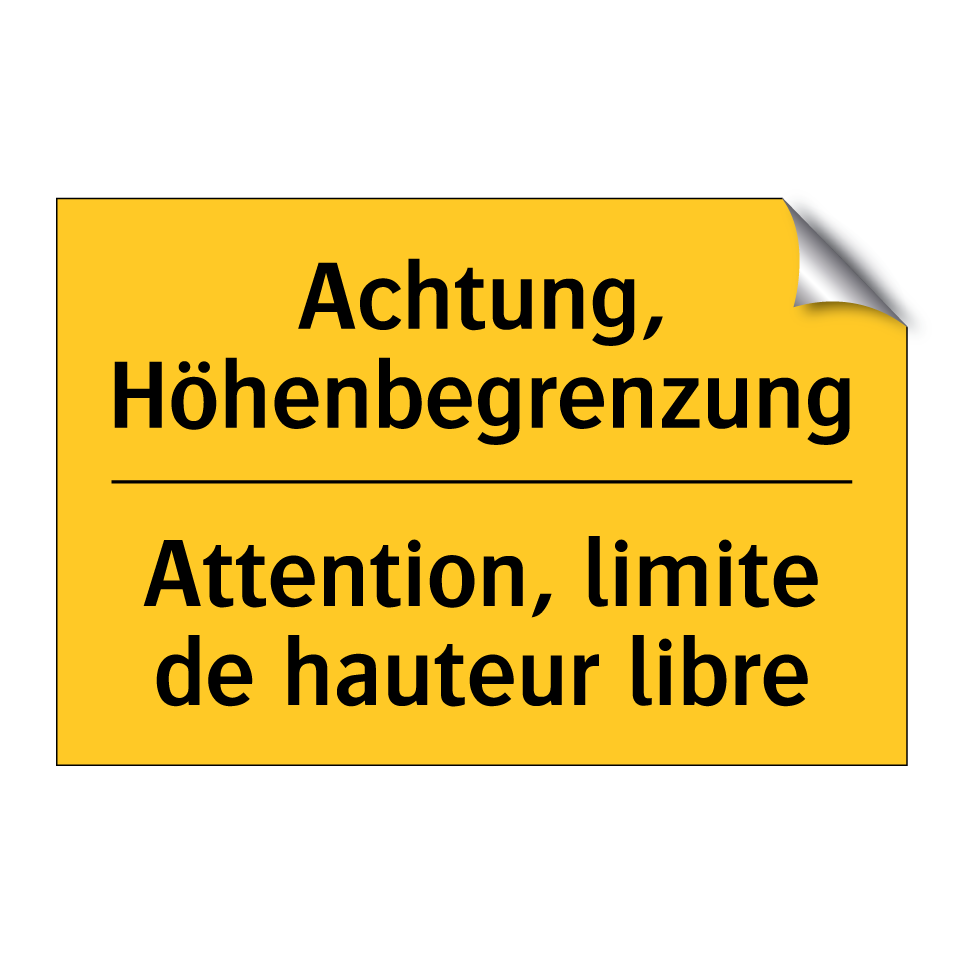 Achtung, Höhenbegrenzung - Attention, limite de hauteur libre /.../