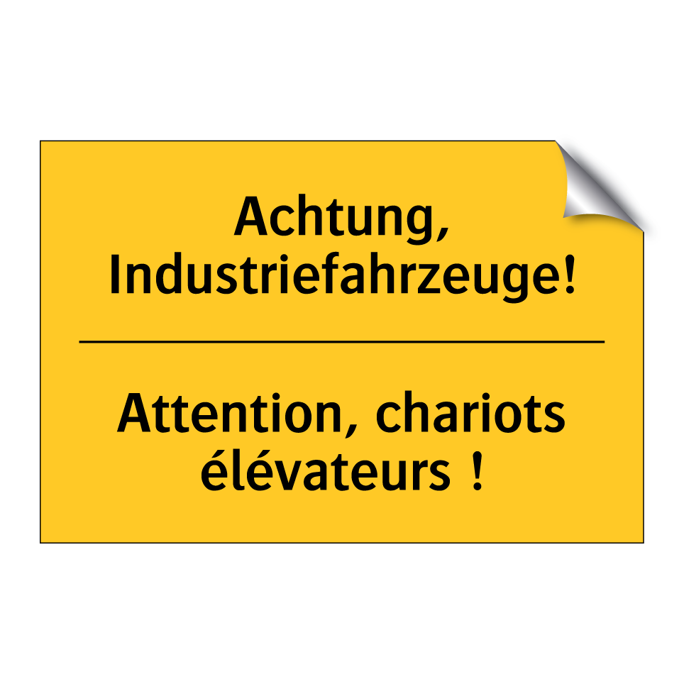 Achtung, Industriefahrzeuge! - Attention, chariots élévateurs /.../