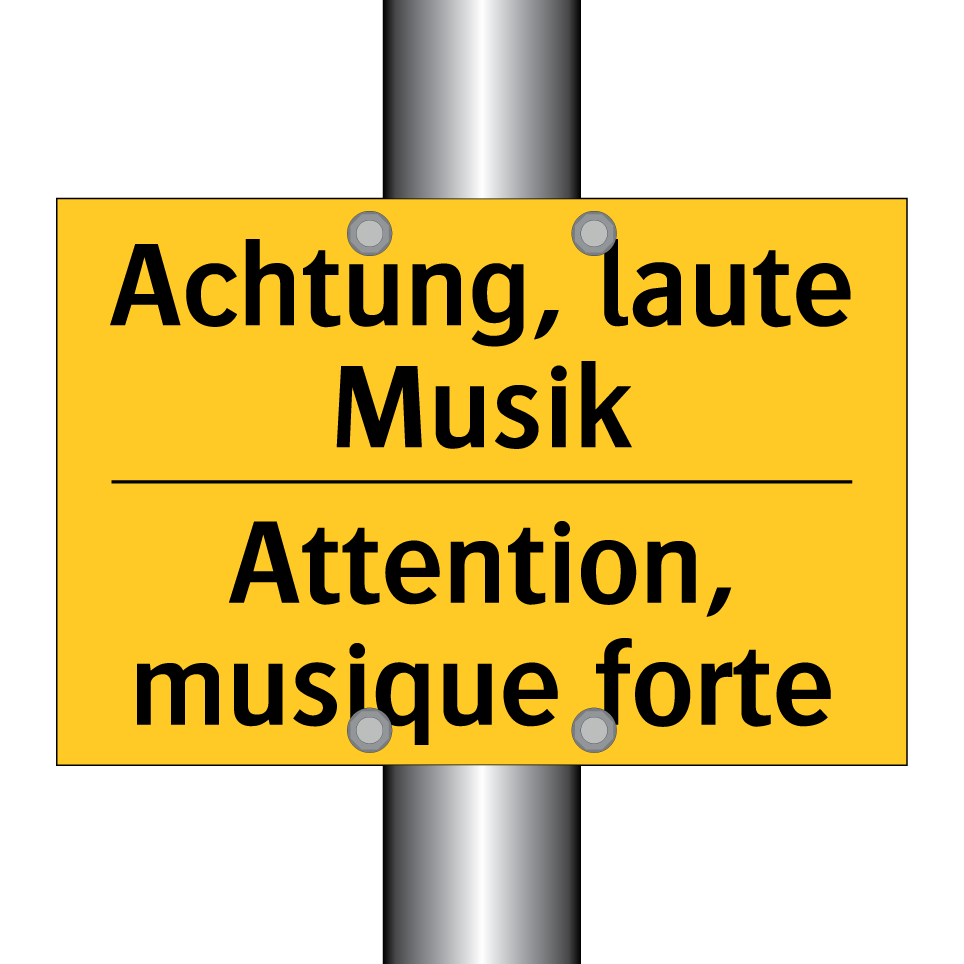 Achtung, laute Musik - Attention, musique forte