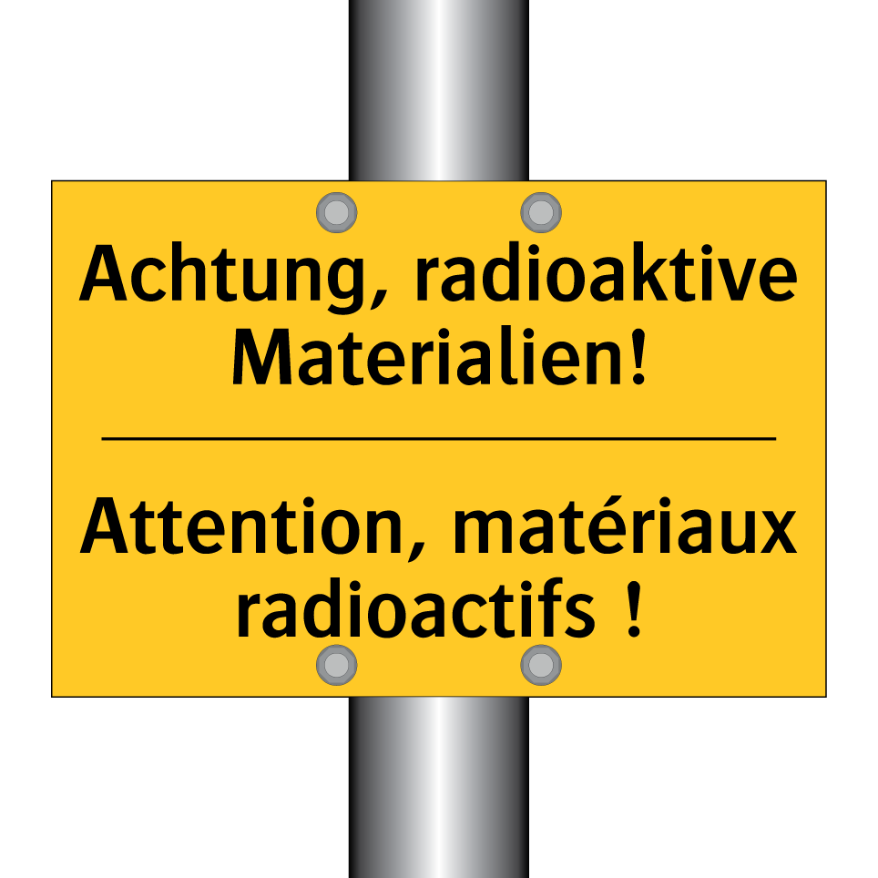 Achtung, radioaktive Materialien! /.../ - Attention, matériaux radioactifs /.../