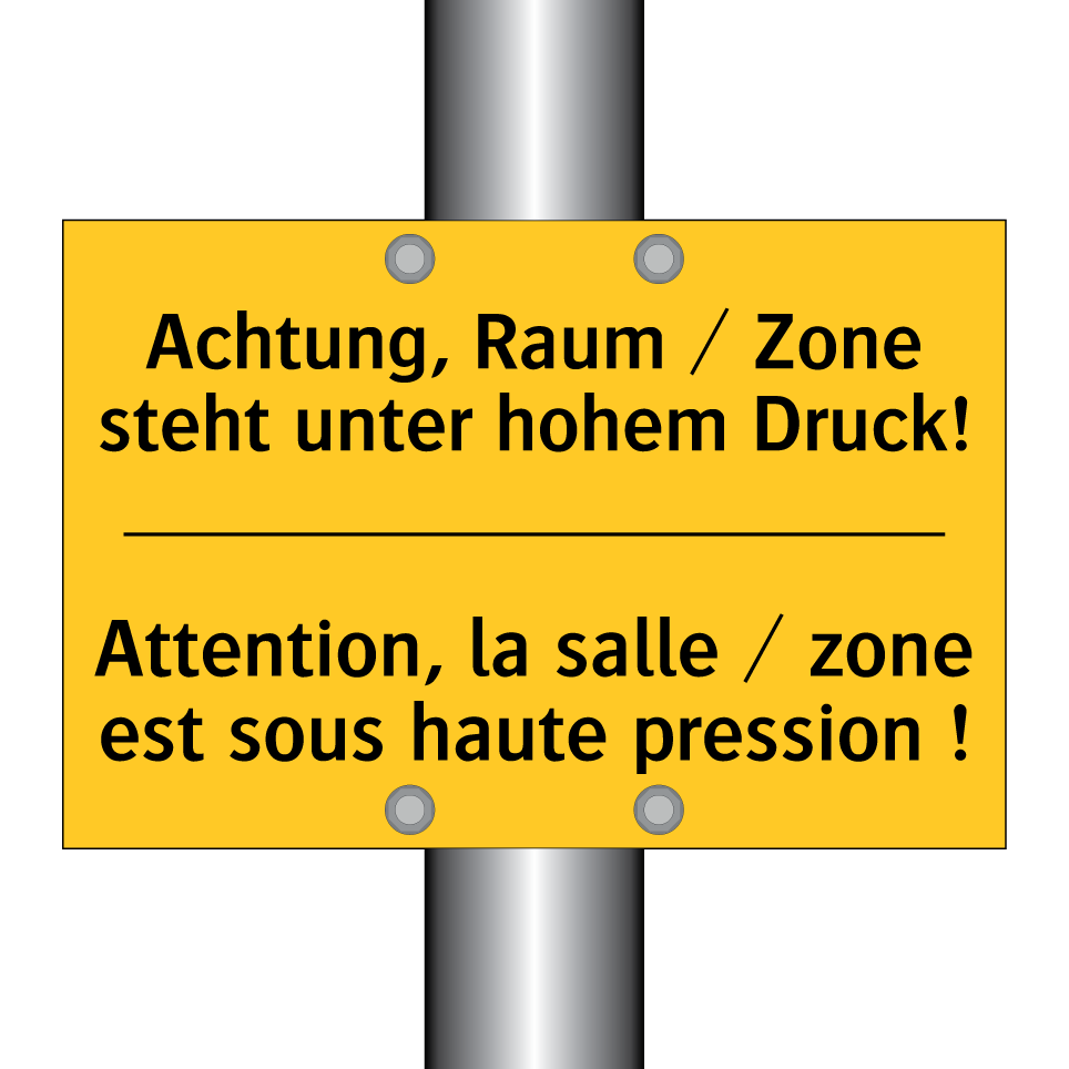 Achtung, Raum / Zone steht unter /.../ - Attention, la salle / zone est /.../