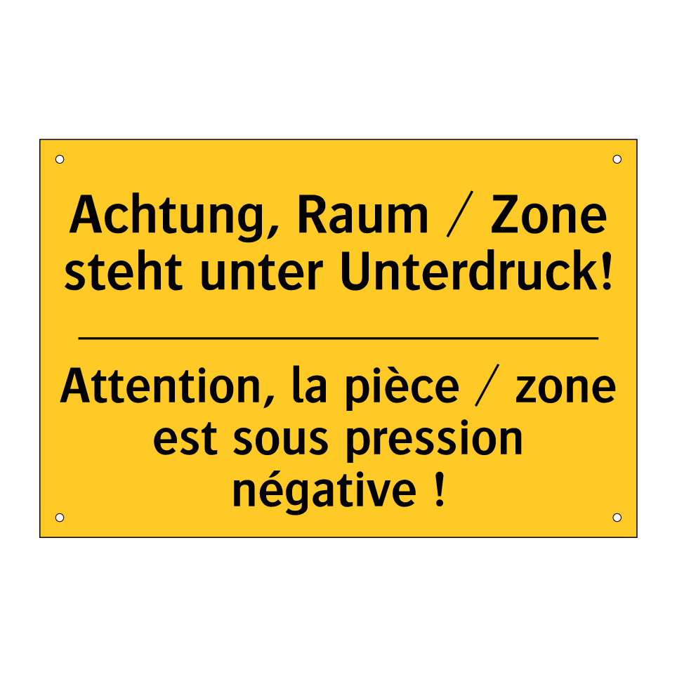 Achtung, Raum / Zone steht unter /.../ - Attention, la pièce / zone est /.../