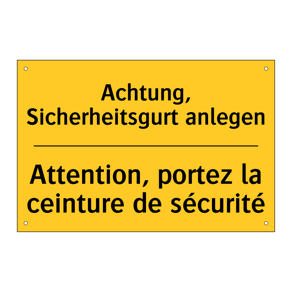 Achtung, Sicherheitsgurt anlegen /.../ - Attention, portez la ceinture /.../