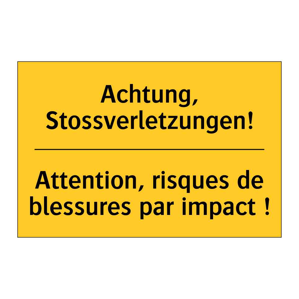 Achtung, Stossverletzungen! - Attention, risques de blessures /.../