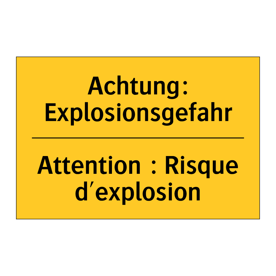 Achtung: Explosionsgefahr - Attention : Risque d'explosion