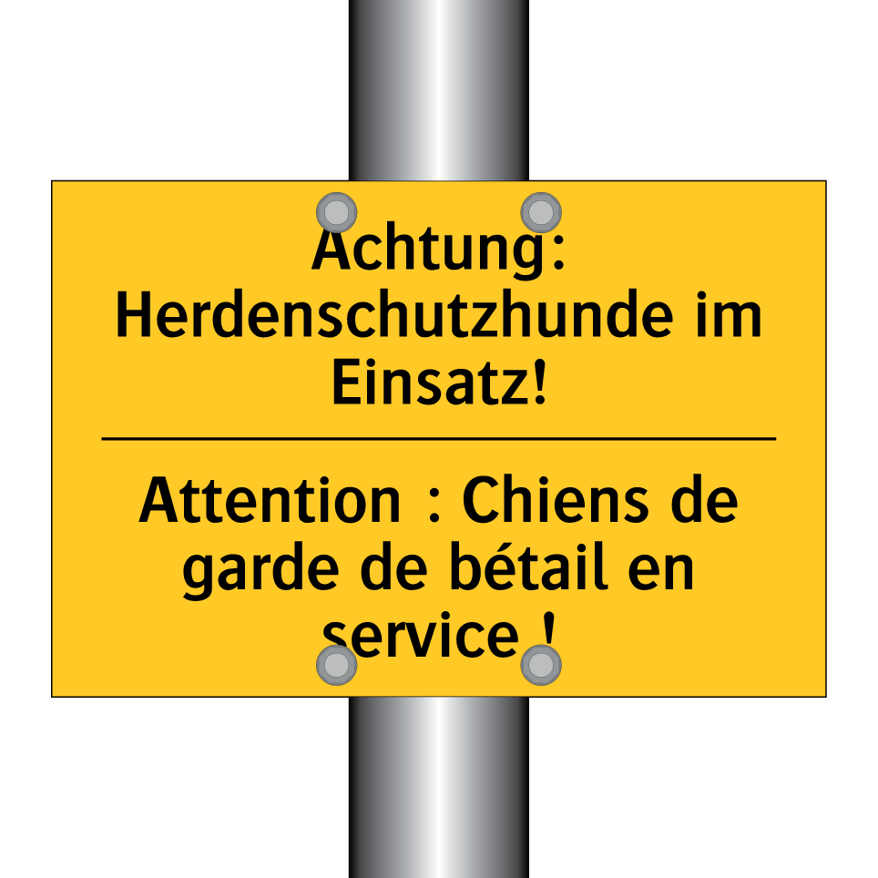 Achtung: Herdenschutzhunde im /.../ - Attention : Chiens de garde de /.../