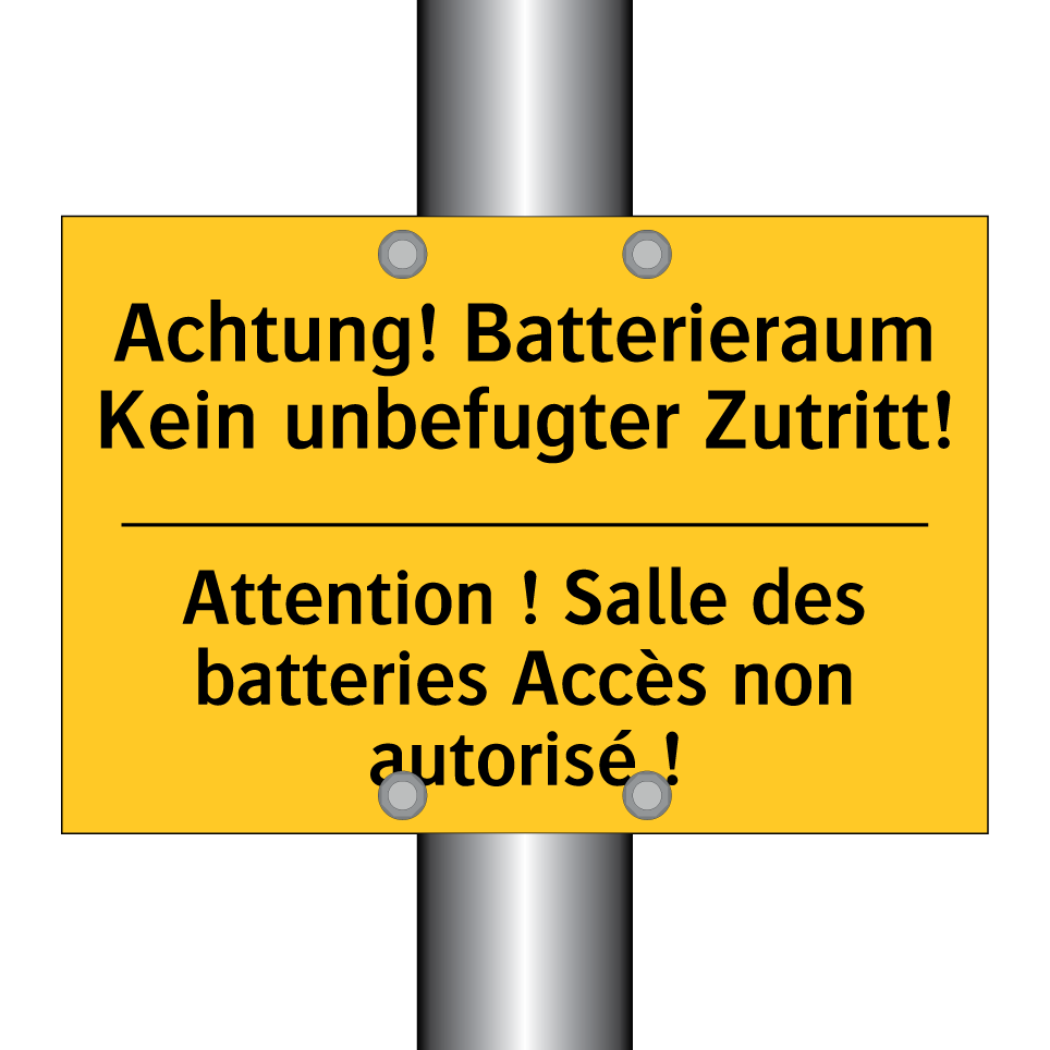 Achtung! Batterieraum Kein unbefugter /.../ - Attention ! Salle des batteries /.../