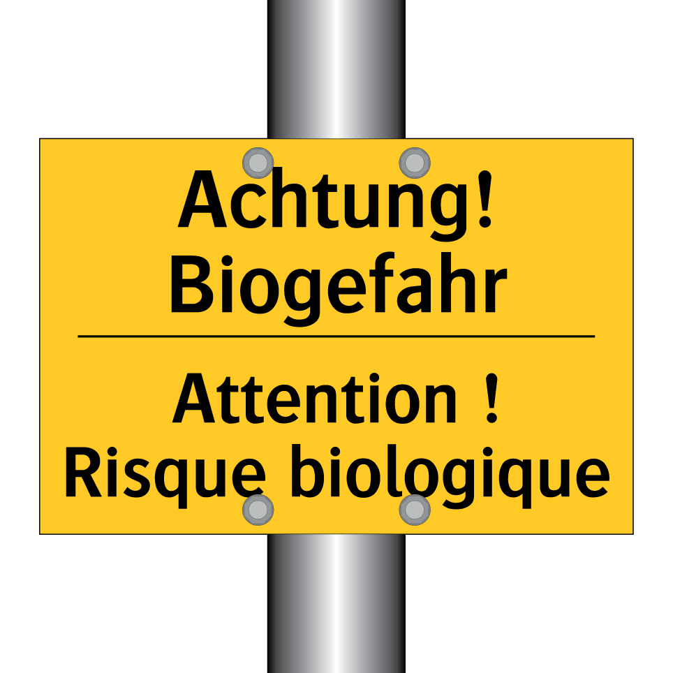 Achtung! Biogefahr - Attention ! Risque biologique