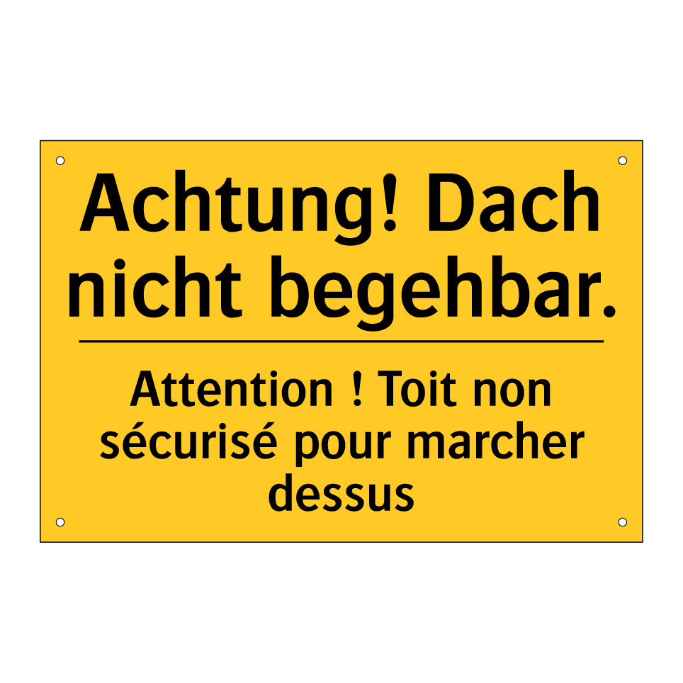 Achtung! Dach nicht begehbar. - Attention ! Toit non sécurisé /.../