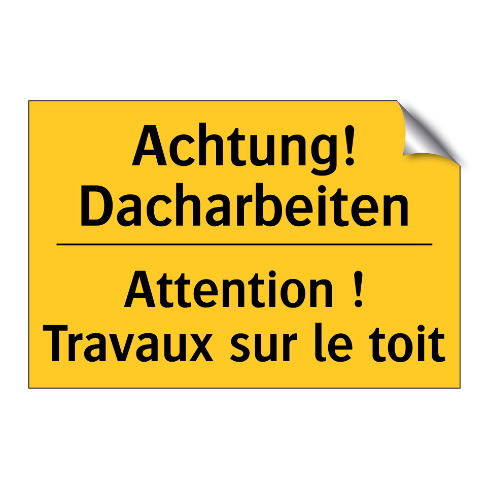 Achtung! Dacharbeiten - Attention ! Travaux sur le toit /.../