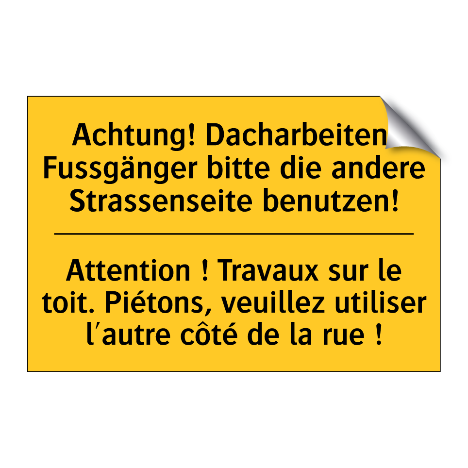 Achtung! Dacharbeiten. Fussgänger /.../ - Attention ! Travaux sur le toit. /.../