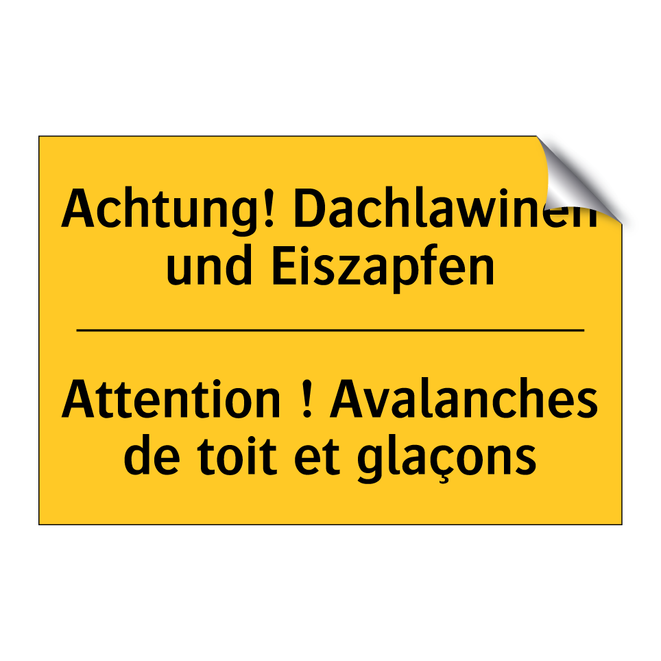 Achtung! Dachlawinen und Eiszapfen /.../ - Attention ! Avalanches de toit /.../