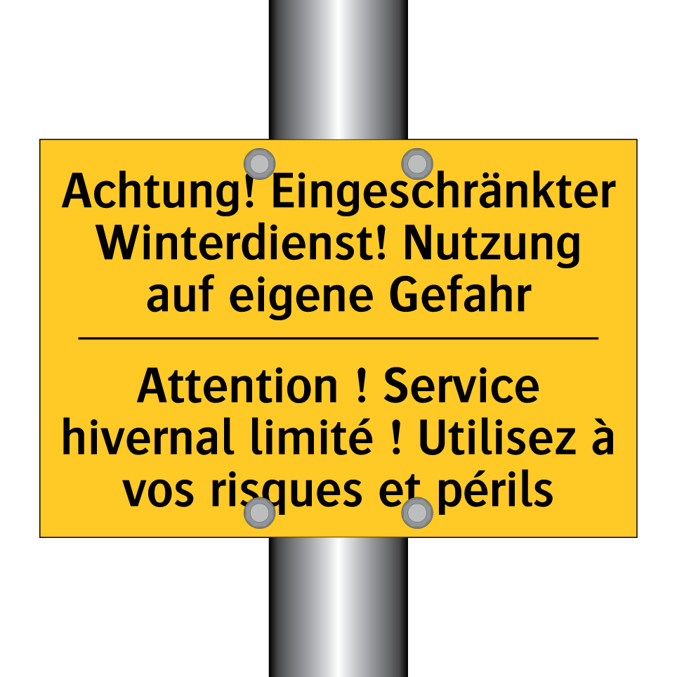 Achtung! Eingeschränkter Winterdienst! /.../ - Attention ! Service hivernal limité /.../