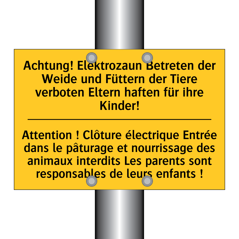 Achtung! Elektrozaun Betreten /.../ - Attention ! Clôture électrique /.../