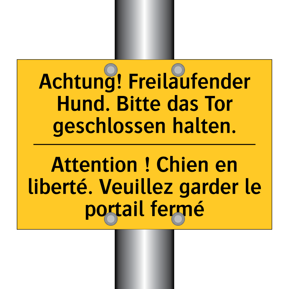 Achtung! Freilaufender Hund. Bitte /.../ - Attention ! Chien en liberté. /.../
