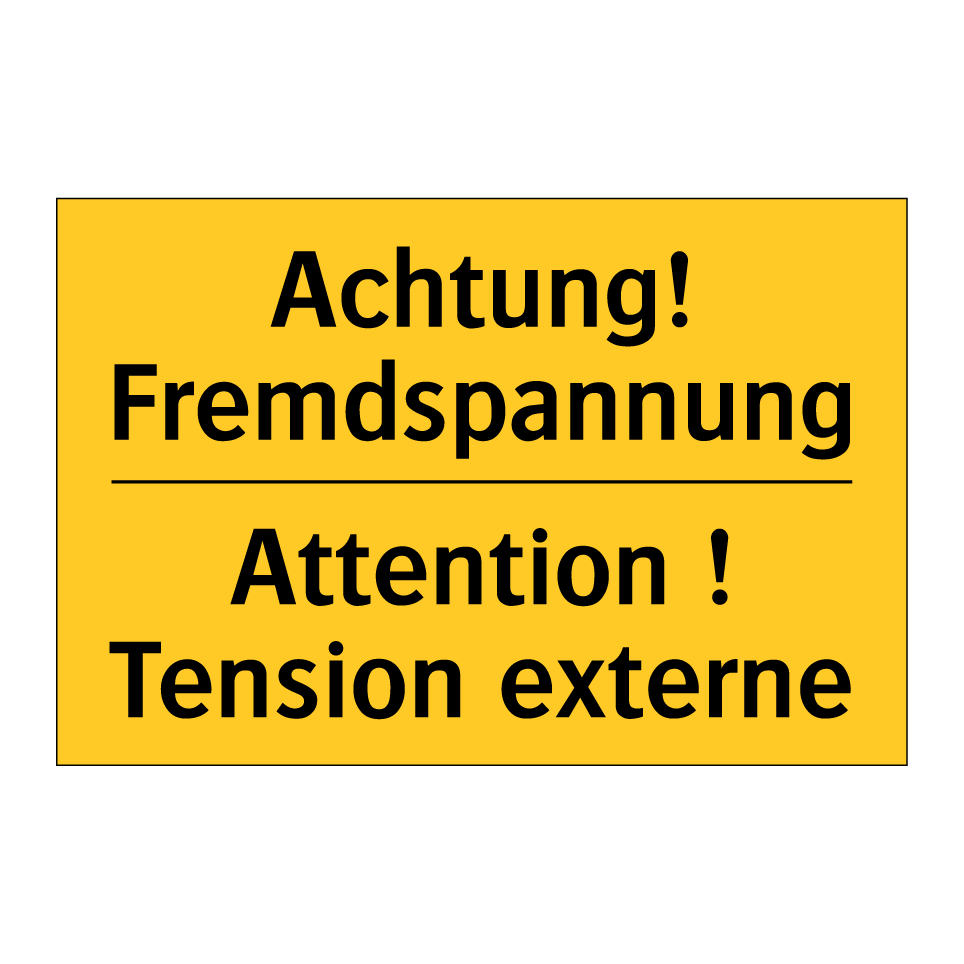 Achtung! Fremdspannung - Attention ! Tension externe
