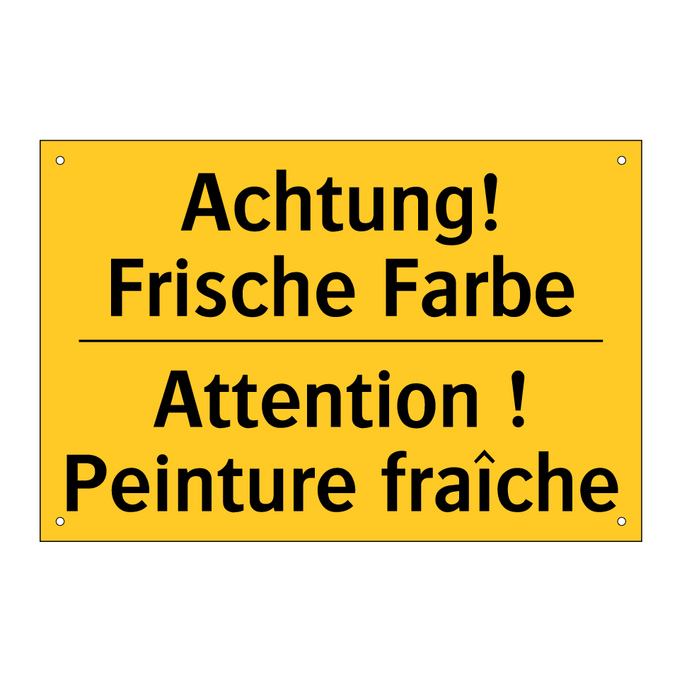 Achtung! Frische Farbe - Attention ! Peinture fraîche