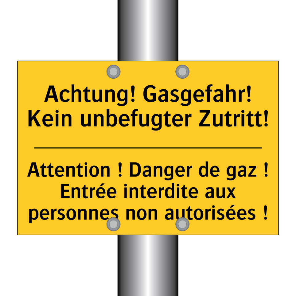 Achtung! Gasgefahr! Kein unbefugter /.../ - Attention ! Danger de gaz ! Entrée /.../