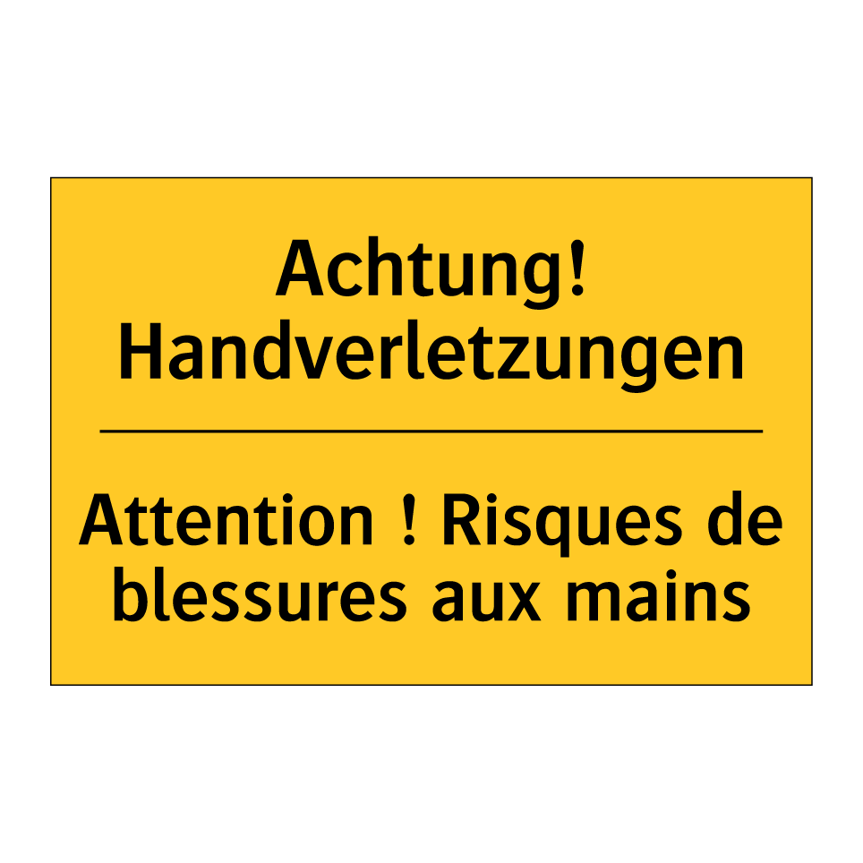 Achtung! Handverletzungen - Attention ! Risques de blessures /.../