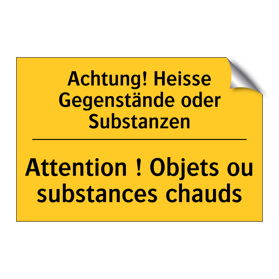 Achtung! Heisse Gegenstände oder /.../ - Attention ! Objets ou substances /.../