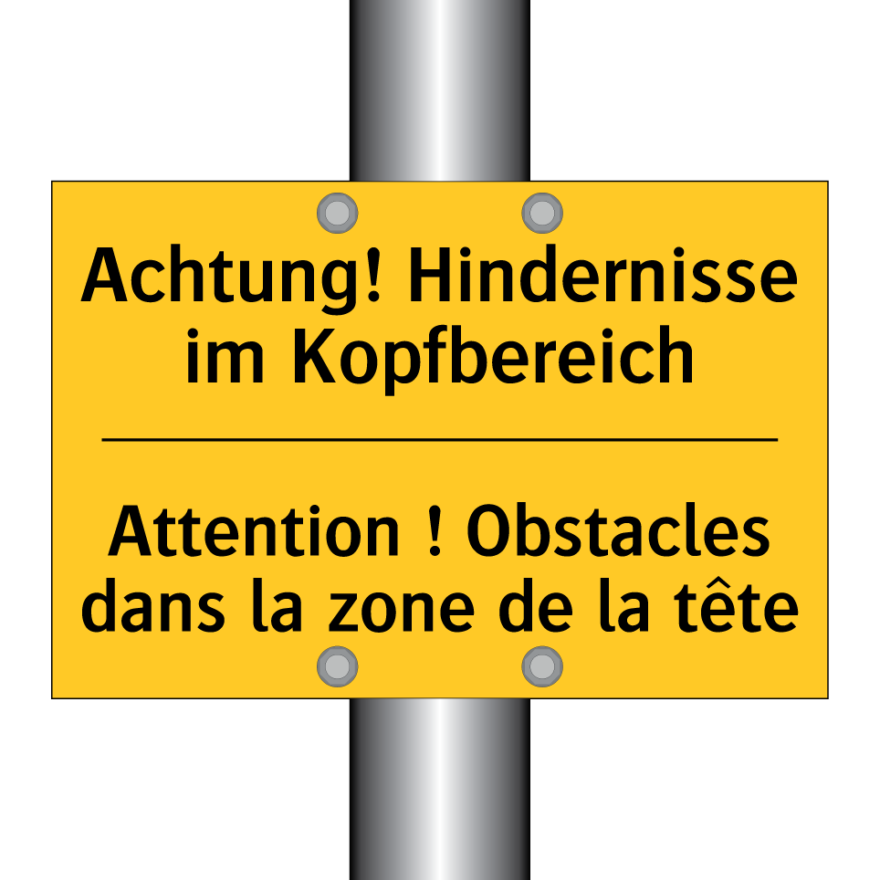 Achtung! Hindernisse im Kopfbereich /.../ - Attention ! Obstacles dans la /.../