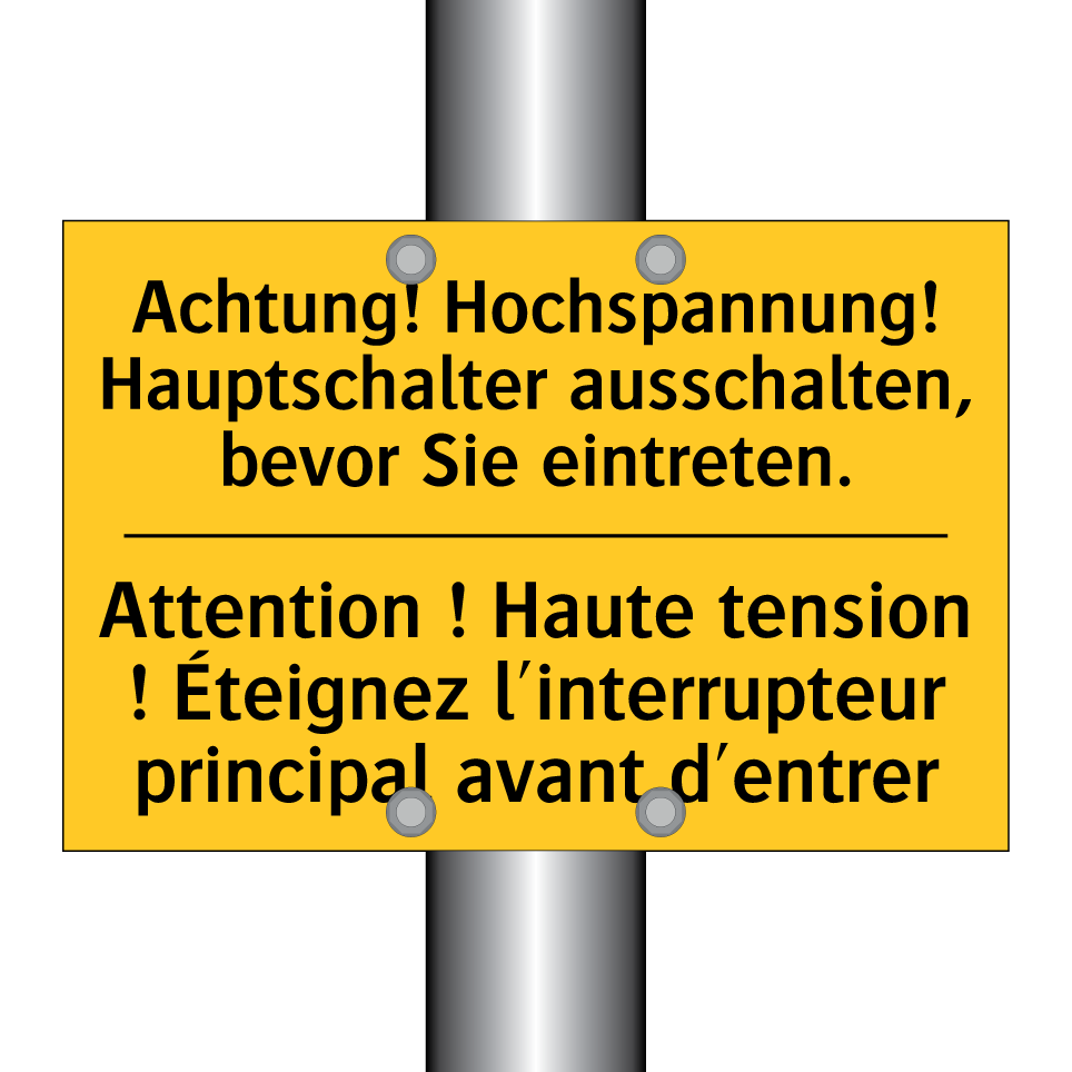 Achtung! Hochspannung! Hauptschalter /.../ - Attention ! Haute tension ! Éteignez /.../