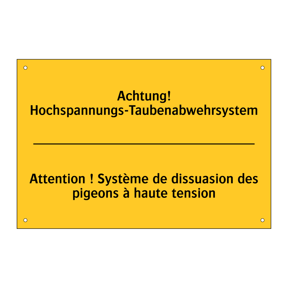 Achtung! Hochspannungs-Taubenabwehrsystem /.../ - Attention ! Système de dissuasion /.../