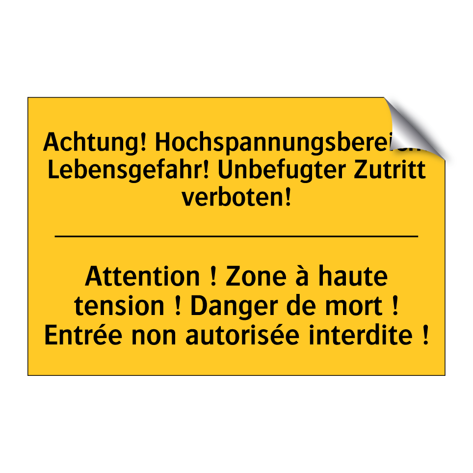 Achtung! Hochspannungsbereich! /.../ - Attention ! Zone à haute tension /.../