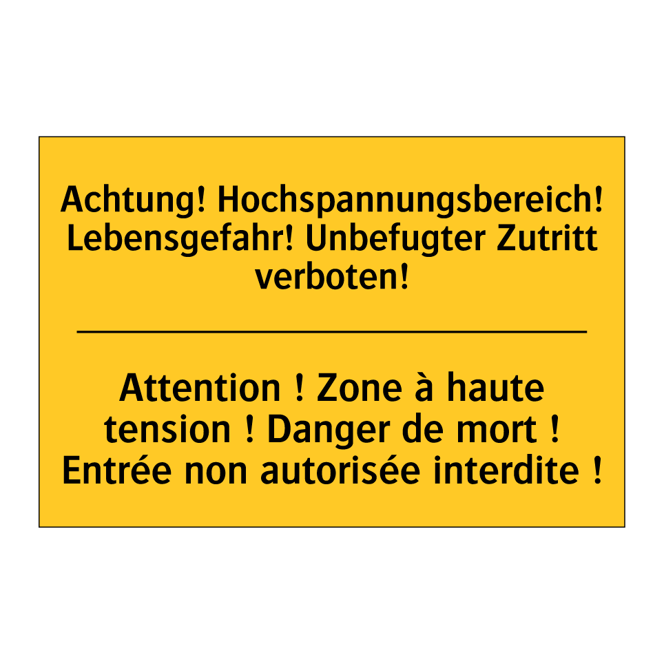 Achtung! Hochspannungsbereich! /.../ - Attention ! Zone à haute tension /.../