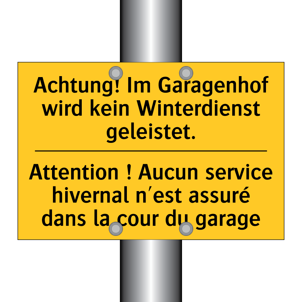 Achtung! Im Garagenhof wird kein /.../ - Attention ! Aucun service hivernal /.../