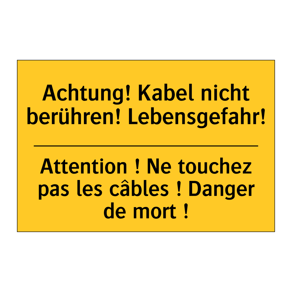 Achtung! Kabel nicht berühren! /.../ - Attention ! Ne touchez pas les /.../