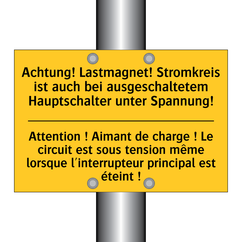 Achtung! Lastmagnet! Stromkreis /.../ - Attention ! Aimant de charge ! /.../