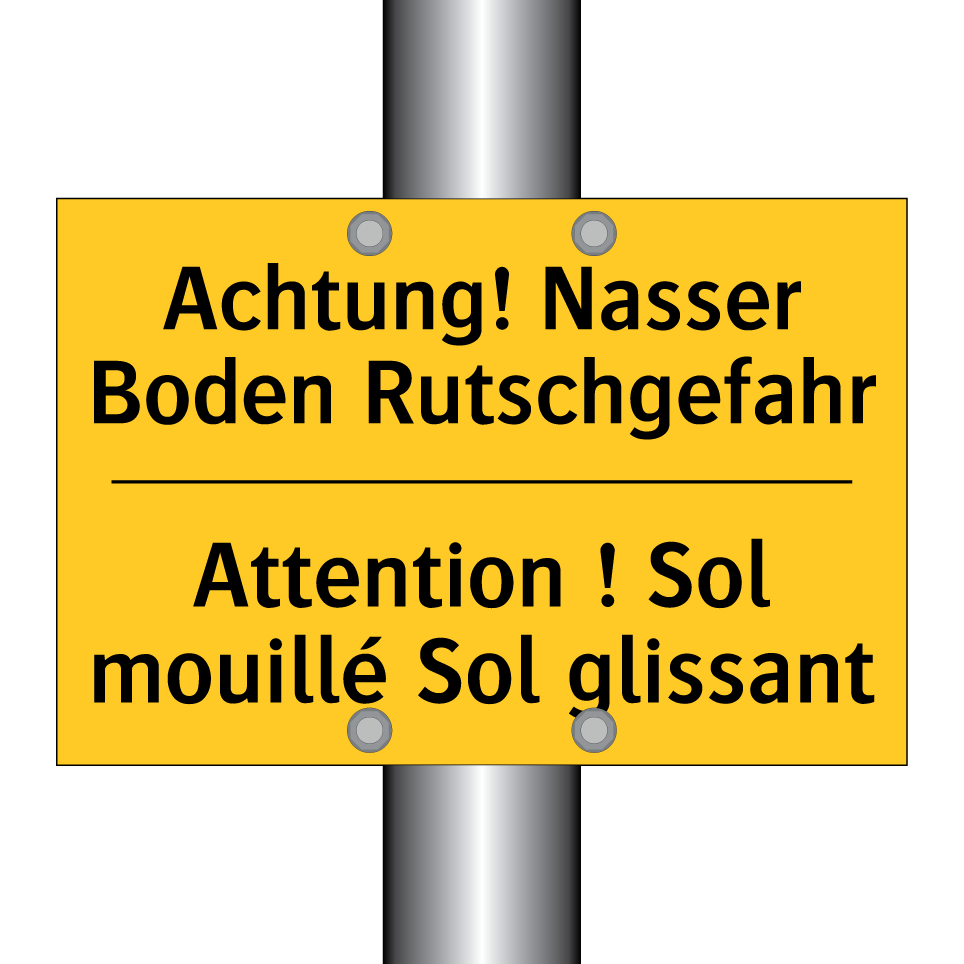Achtung! Nasser Boden Rutschgefahr /.../ - Attention ! Sol mouillé Sol glissant /.../