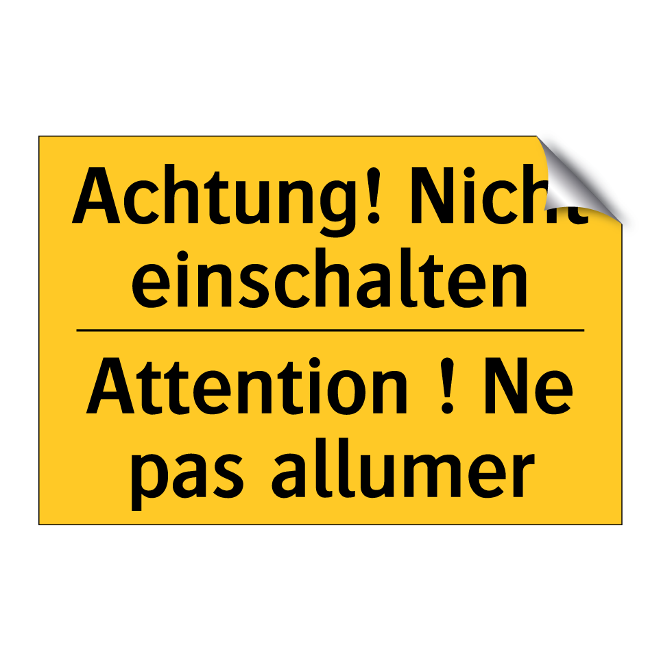 Achtung! Nicht einschalten - Attention ! Ne pas allumer