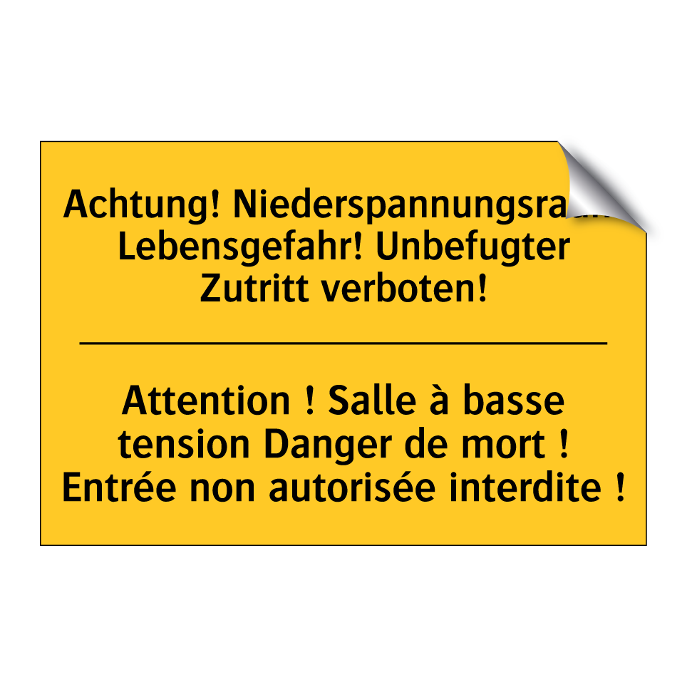 Achtung! Niederspannungsraum Lebensgefahr! /.../ - Attention ! Salle à basse tension /.../