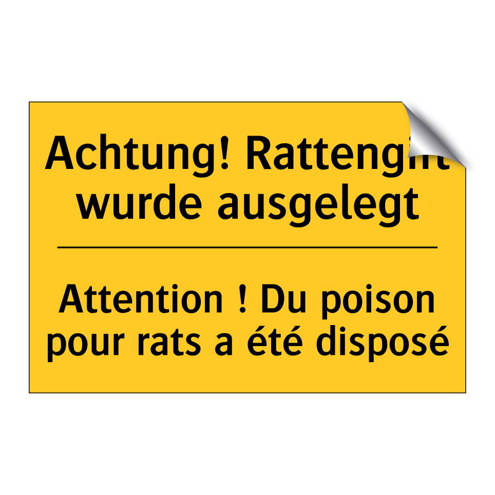 Achtung! Rattengift wurde ausgelegt /.../ - Attention ! Du poison pour rats /.../