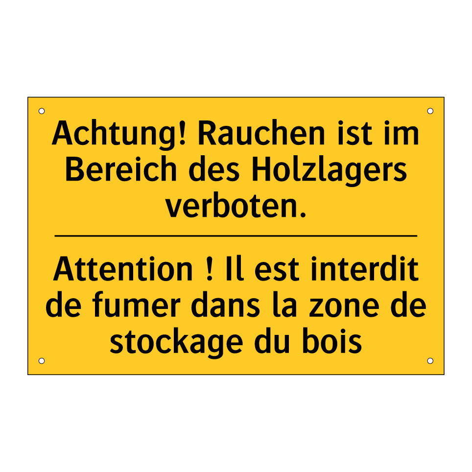 Achtung! Rauchen ist im Bereich /.../ - Attention ! Il est interdit de /.../