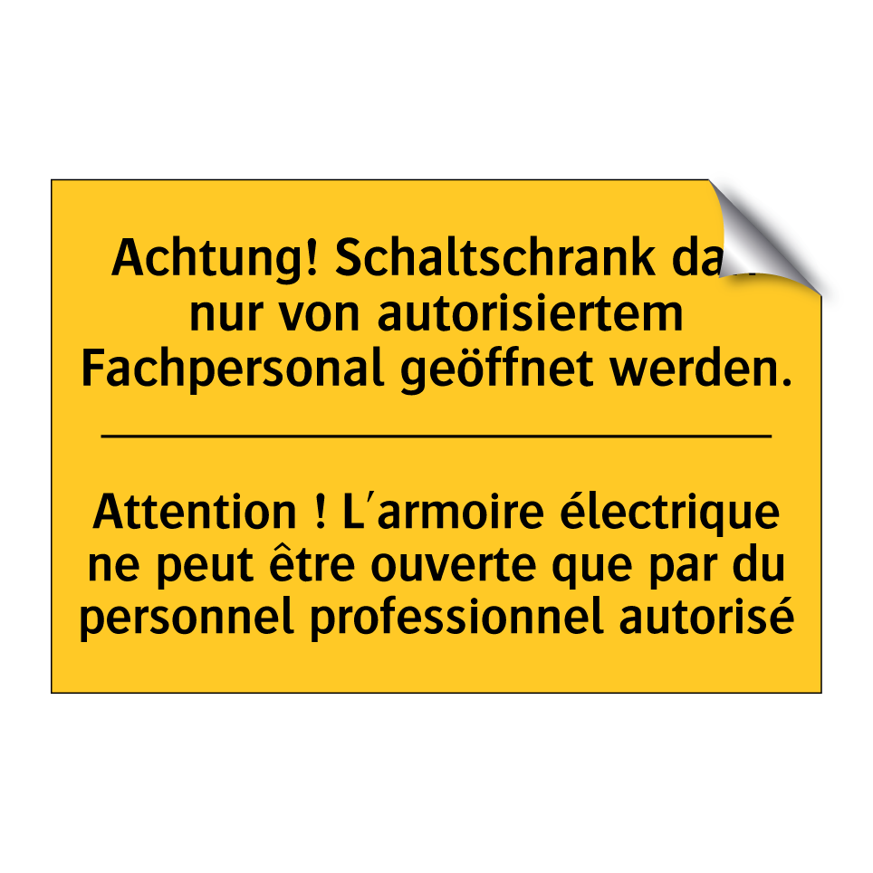 Achtung! Schaltschrank darf nur /.../ - Attention ! L'armoire électrique /.../