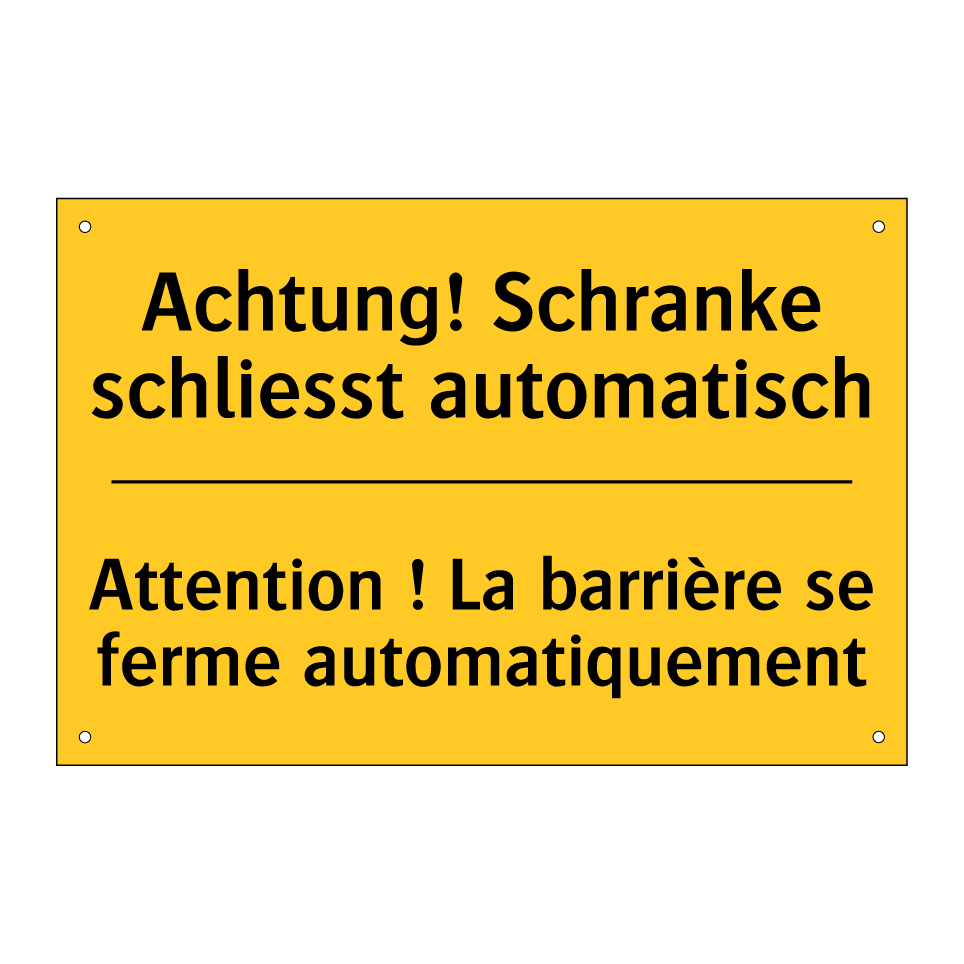 Achtung! Schranke schliesst automatisch /.../ - Attention ! La barrière se ferme /.../