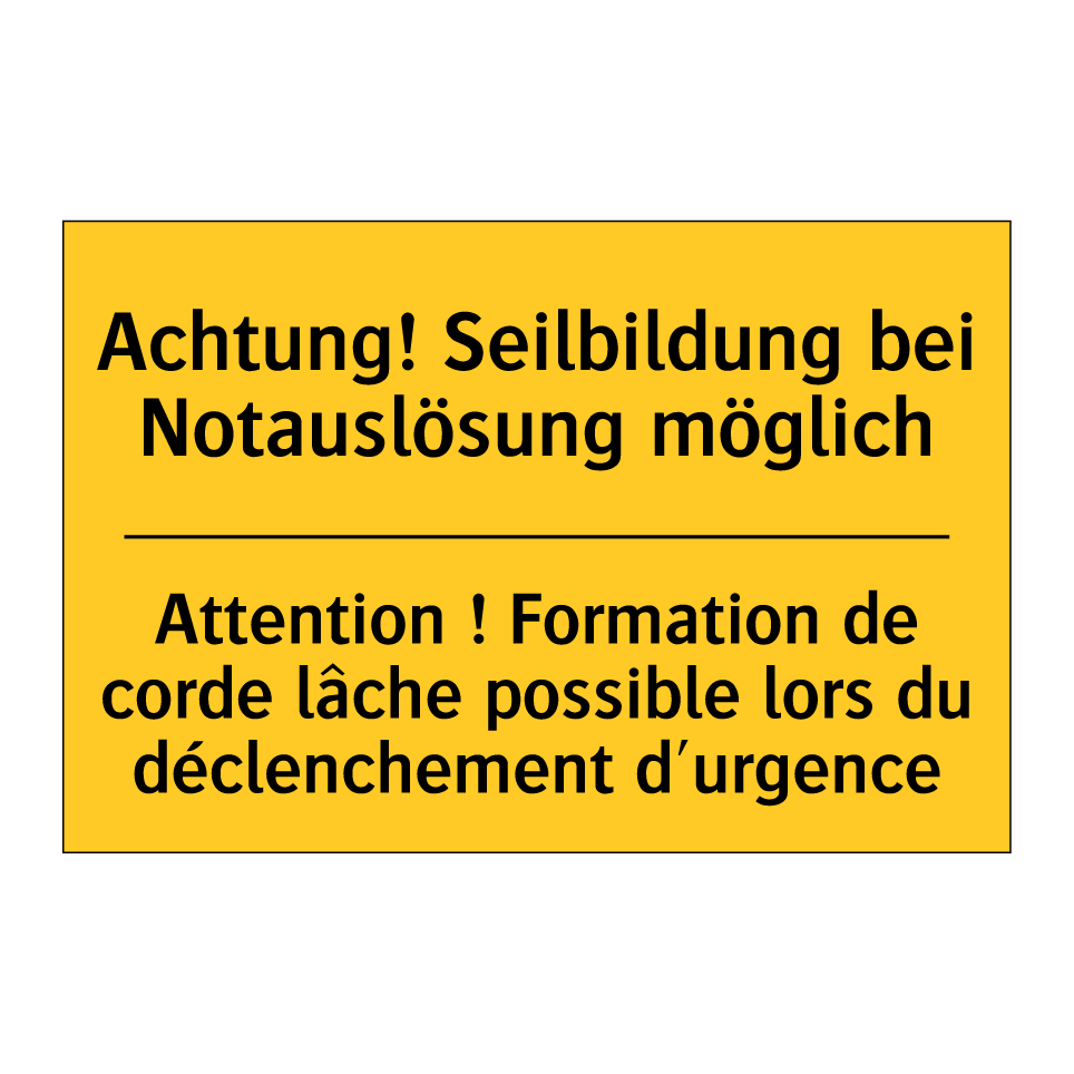 Achtung! Seilbildung bei Notauslösung /.../ - Attention ! Formation de corde /.../