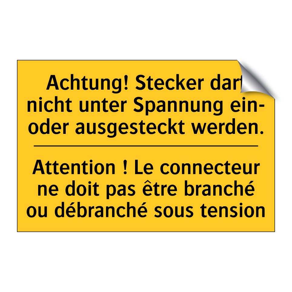 Achtung! Stecker darf nicht unter /.../ - Attention ! Le connecteur ne doit /.../