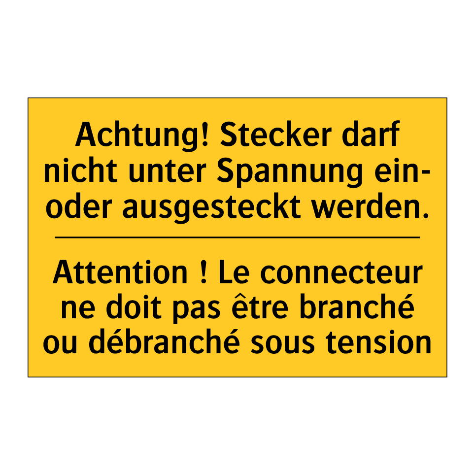 Achtung! Stecker darf nicht unter /.../ - Attention ! Le connecteur ne doit /.../