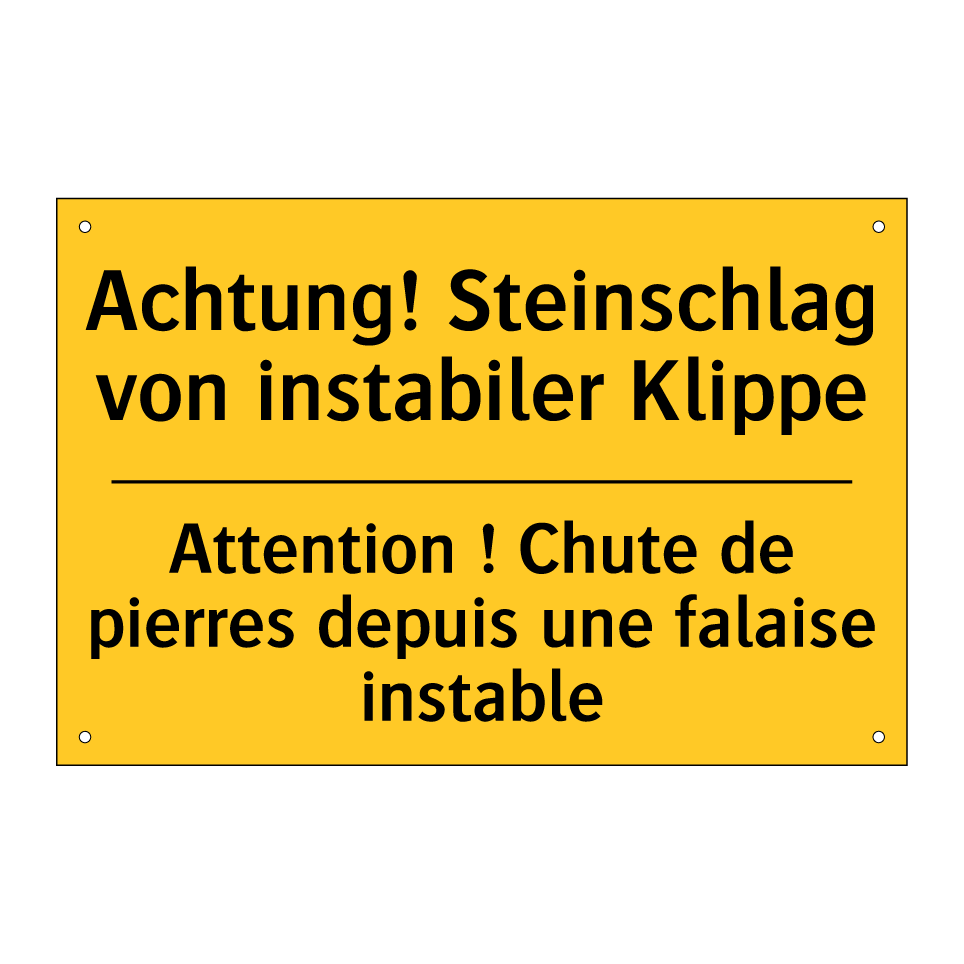 Achtung! Steinschlag von instabiler /.../ - Attention ! Chute de pierres depuis /.../