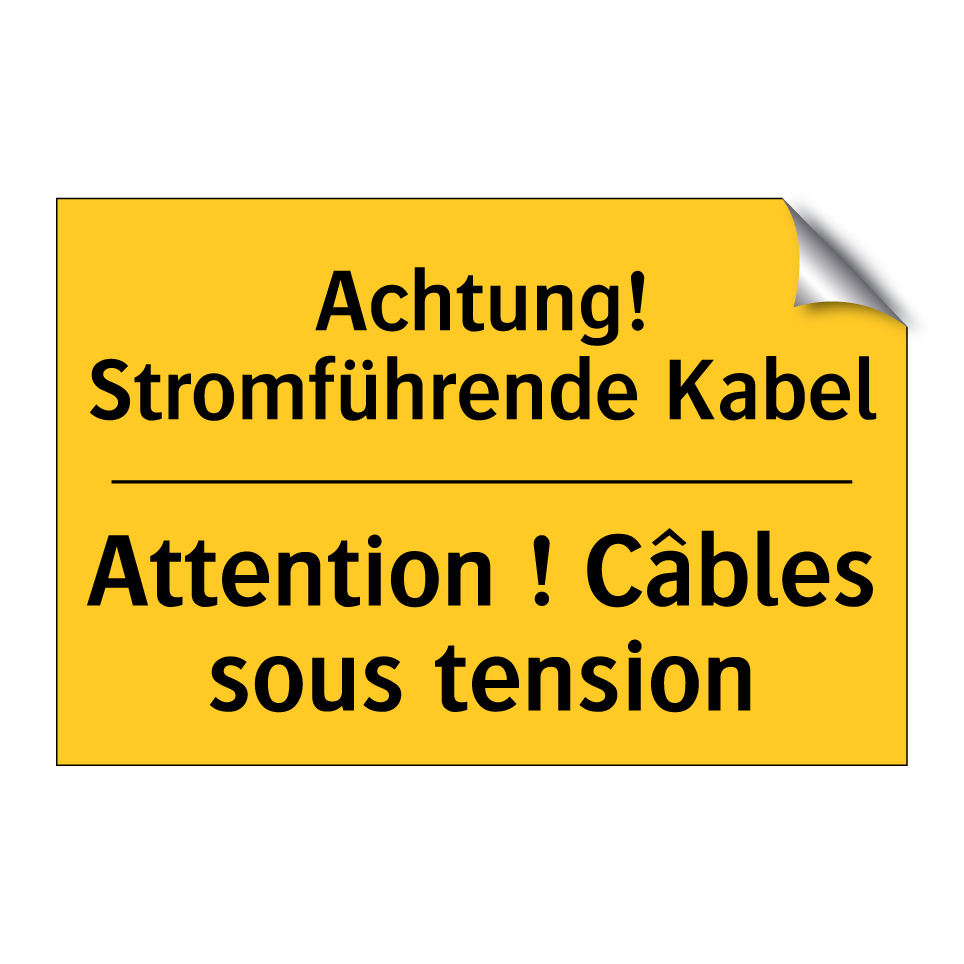 Achtung! Stromführende Kabel - Attention ! Câbles sous tension /.../