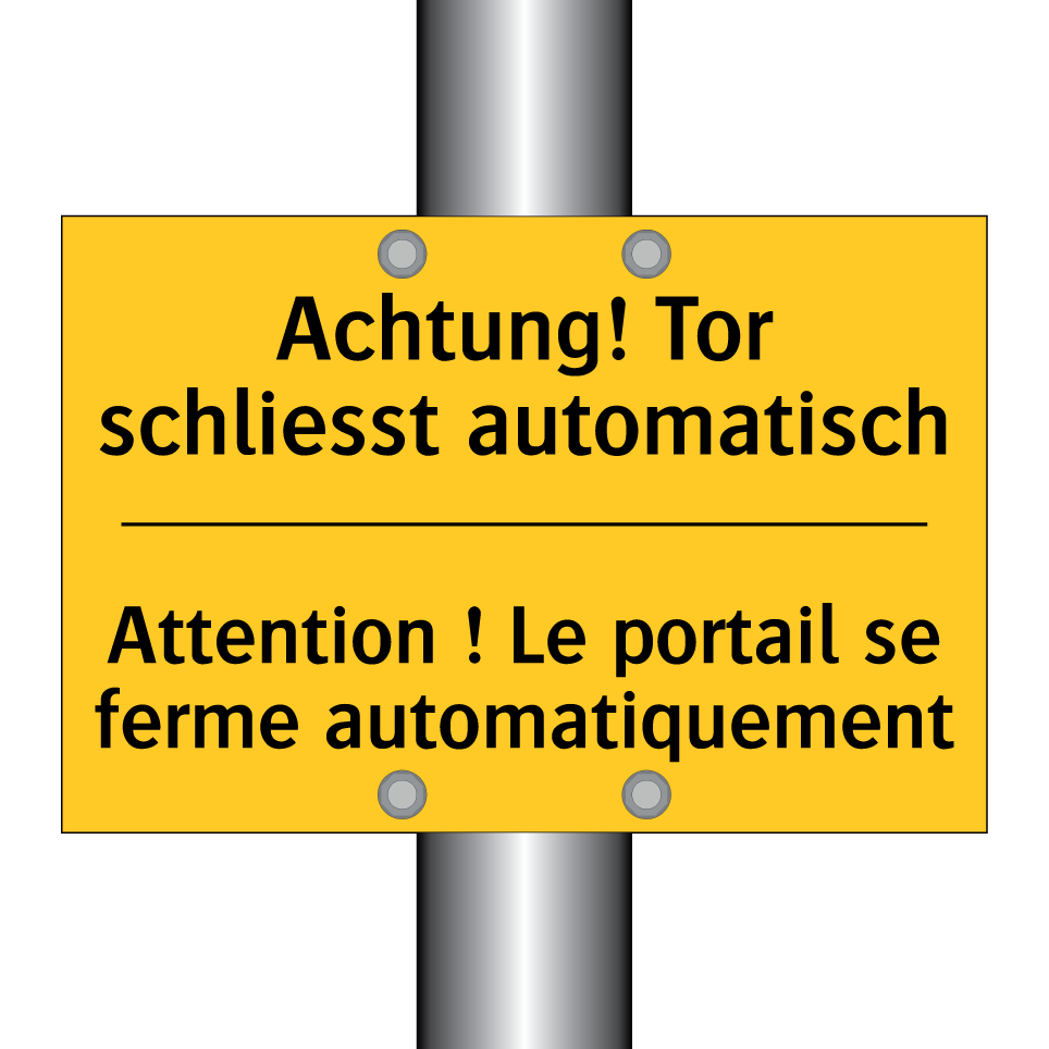 Achtung! Tor schliesst automatisch /.../ - Attention ! Le portail se ferme /.../