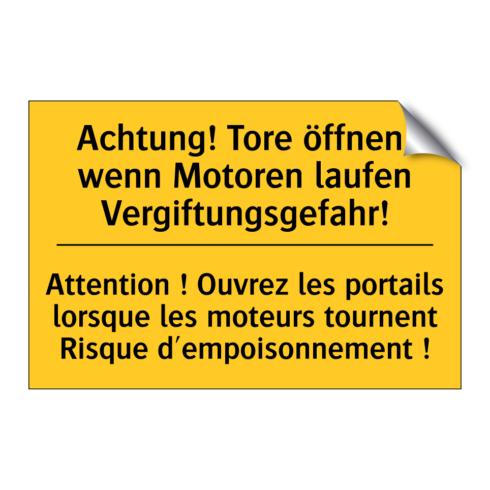 Achtung! Tore öffnen, wenn Motoren /.../ - Attention ! Ouvrez les portails /.../