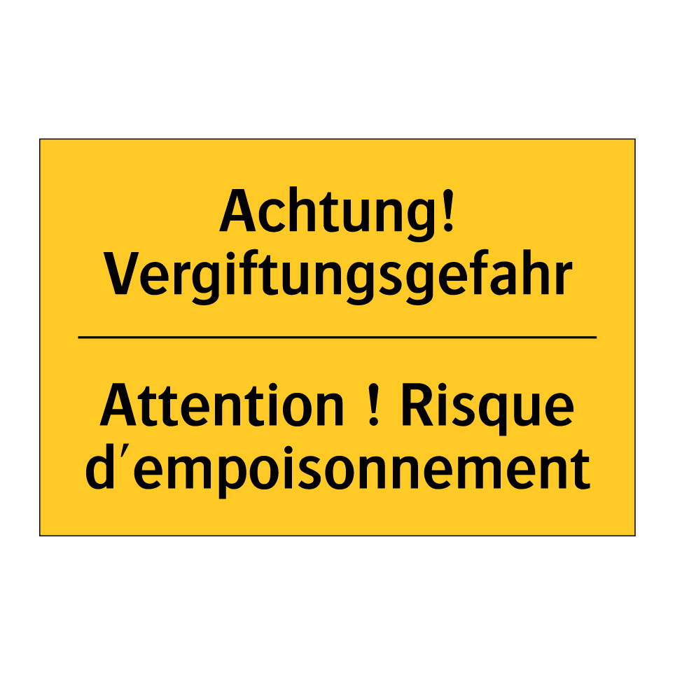 Achtung! Vergiftungsgefahr - Attention ! Risque d'empoisonnement /.../