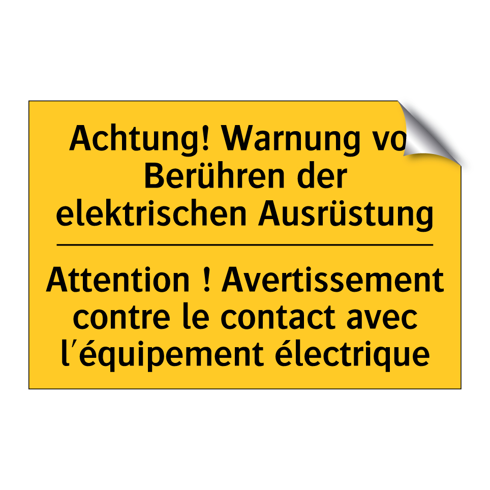 Achtung! Warnung vor Berühren /.../ - Attention ! Avertissement contre /.../