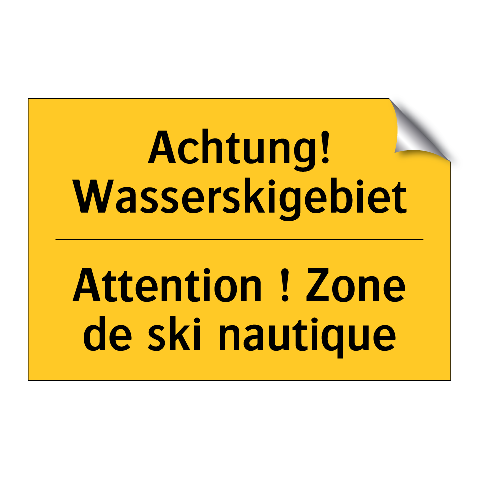 Achtung! Wasserskigebiet - Attention ! Zone de ski nautique /.../