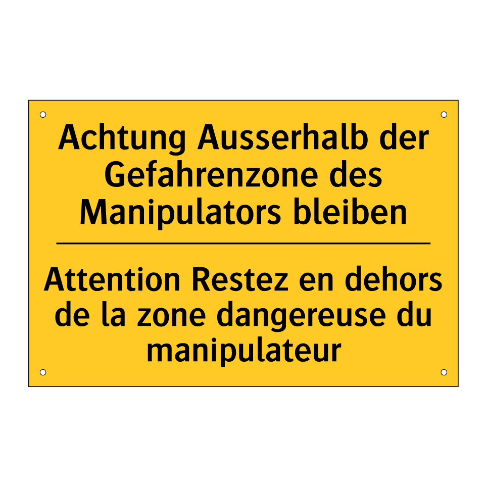 Achtung Ausserhalb der Gefahrenzone /.../ - Attention Restez en dehors de /.../